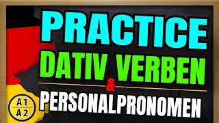 PRACTICE  Dativ Verben A1  A1 Dative Verbs amp Personal Pronouns [upl. by Yemar456]