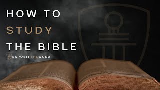 How to study the Bible  Hermeneutics Introduction  David Knight [upl. by Arved295]