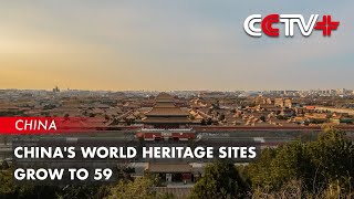 Chinas World Heritage Sites Grow to 59 [upl. by Seleta]