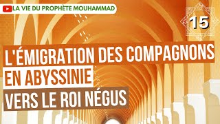 15 Lémigration des compagnons en Abyssinie vers le roi Négus [upl. by Jandel15]