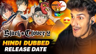 Black Clover Season 2 Black Clover Season 2 hindi dubbed release date [upl. by Ahtnamas]