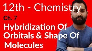 Fsc Chemistry book 2 Ch 7  Hybridization of Orbitals amp Shape of Molecules  12th Class Chemistry [upl. by Hollinger]