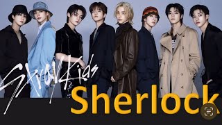 SherlockStray Kids English lyricsubfromSHINeecover [upl. by Ys]