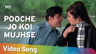 Pooche Jo Koi Mujhse HD  Aap Aye Bahaar Ayee Songs  Rajendra Kumar  Sadhana  Old Song [upl. by Pitts]