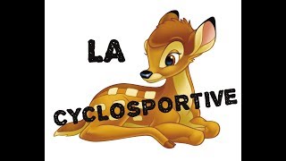 LA CYCLOSPORTIVE [upl. by Pascale]