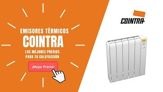 🥇EMISORES TÉRMICOS COINTRA  Precios y Ofertas🔥 [upl. by Jemy]