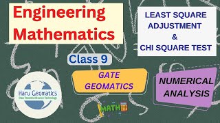 Gate Geomatics  Engineering Mathematics Lecture 9 Least Square Adjustment CHI SQUARE TEST [upl. by Mchail]