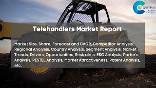 Telehandlers Market Report [upl. by Nosmoht]