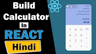 Build Calculator with Reactjs in Hindi  Beginner Projects [upl. by Laubin403]