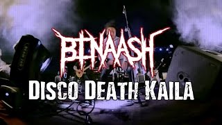 Binaash  Disco Death Kaila Lyrics Video [upl. by Einnaffit]