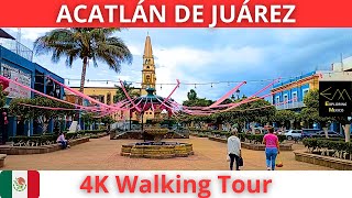 ACATLÁN DE JUÁREZ Centro 4K  Jalisco 🇲🇽 [upl. by Ratcliff]