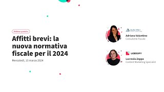 Webinar Lodgify  Affitti brevi la nuova normativa fiscale 2024 [upl. by Ronile]