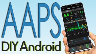 AAPS  Android DIY Automated Insulin Delivery [upl. by Gennie]