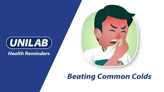 UNILAB Health Reminders Beating Common Colds [upl. by Ramyaj493]