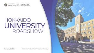 Hokkaido University Roadshow 2024 [upl. by Eive]