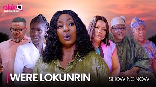 WERE LOKURIN  LATEST 2024 YORUBA MOVIE DRAMA STARRING Jide Kosoko Mide Martins Fausat Balogun [upl. by Ariak]