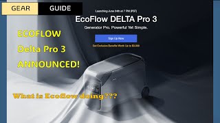 Ecoflow Delta Pro 3 Announced Does it even make sense [upl. by Rennold]