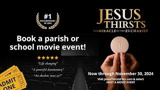 Jesus Thirsts The Miracle of the Eucharist Trailer  HOST A MOVIE EVENT NOW [upl. by Ahsats]