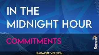 In The Midnight Hour  Commitments KARAOKE [upl. by Perdita]