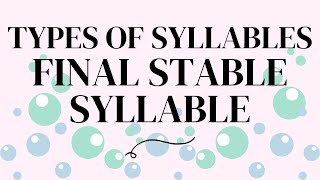 Learn Final Stable Syllable  Consonant le Syllable  Phonics [upl. by Lindbom429]