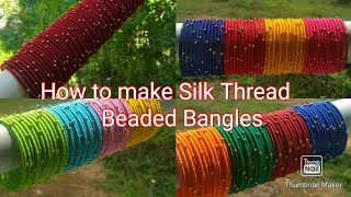 How to make silk thread beaded banglesSilk thread bangles [upl. by Barrie]