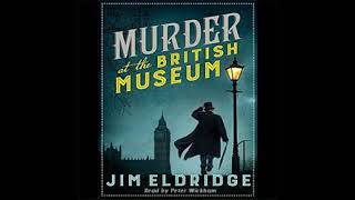 Murder at the British Museum  Mystery Thriller amp Suspense Audiobook [upl. by Bealle68]