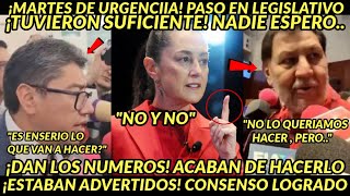 MARTES DE URGEENCIA ACABA DE PASAR EN LEGISLATIVO FUE SUFICIENTE CONSENSO ADIOS DAN LOS NUMEROS [upl. by Jameson]