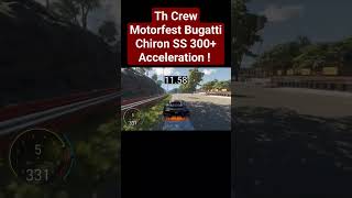 Bugatti Chiron SS 300 Acceleration THE CREW MOTORFEST [upl. by Saunder536]