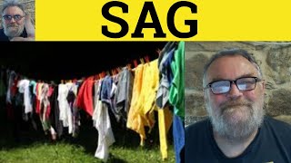 🔵 Sag Meaning  Sagging Defined  Sagged Definition  Sag Examples  3 Letter Words You Didnt Know [upl. by Idoc]