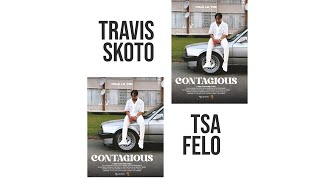 tsa felo  travis skoto [upl. by Keon]