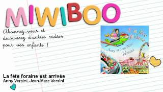 Anny Versini JeanMarc Versini  La fête foraine est arrivée  Miwiboo [upl. by Elonore]