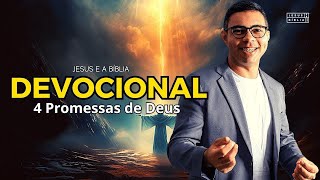 4 Promessas de Deus que Transformarão Sua Vida  Devocional Diário [upl. by Ahsinrac75]