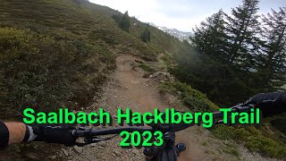 Hacklberg Trail Saalbach Hinterglemm 2023 Enduro Line [upl. by Legnaesoj]