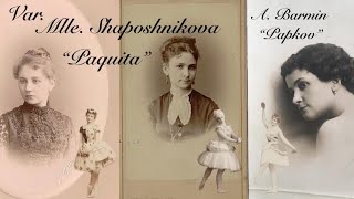 Var quotMlle Shaposhnikovaquot for Paquita Grand Pas by Alexei Barmin 1881 [upl. by Imhskal151]