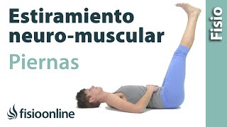 Estiramiento neuromuscular global de las piernas [upl. by Nilkcaj]