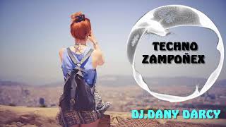 techno zampoñex Remix DjDanny Darcy Haquira 2018 [upl. by Derraj894]