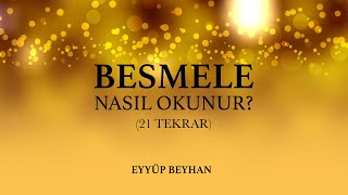 BESMELE NASIL OKUNUR I EYYÜP BEYHAN [upl. by Adair]