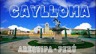 DISTRITO DE CAYLLOMA [upl. by Grove]