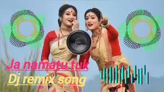 ja namatu tuk dj song  Assamese dj remix song  djremix  dj  Allkochvlogger [upl. by Krissie782]