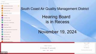 South Coast AQMD Hearing Board Hearing  November 19 2024 [upl. by Akenahs]