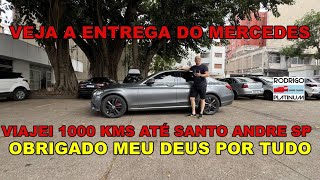 Veja A Entrega Do Mercedes Viajei 1000 Kms Até Santo André SP OBRIGADO MEU DEUS POR TUDO [upl. by Aislehc]