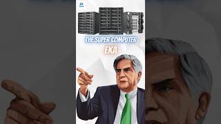 Indias First super computer EKA 🤯 Made By Ratan Tata 🙇 [upl. by Yzdnil840]