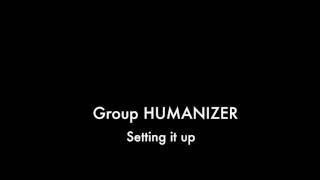 Group Humanizer [upl. by Devora]