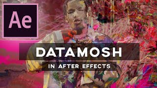 BEST Method For DATAMOSHING in After Effects [upl. by Gratiana634]