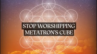 METATRON’S CUBE IS NOT WHAT YOU THINK IT IS [upl. by Eeruhs]