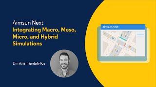 Aimsun Next Tutorial 8  Integrating Macro Meso Micro and Hybrid Simulations [upl. by Vere]