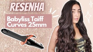 COMO USAR O BABYLYSS  RESENHA babyliss Taiff Curves 25mm [upl. by Brice]