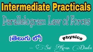 Parallelogram Law of ForcesConcurrent Forces  Intermediate Practical  Clear explanation in Telugu [upl. by Amre]