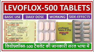 LEVOFLOX500 TABLETS USE DAILY DOSE SIDE EFFECTS लिवोफ़्लॉक्स500 टैबलेट की जानकारी सरल भाषा में [upl. by Ariajaj]