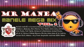 MR MANEA  Manele MegaMix Vol1 Colaj Manele Vechi [upl. by Anuhsal]